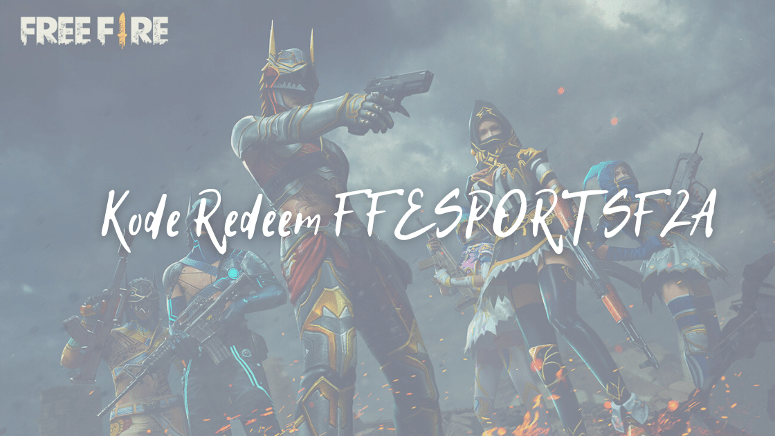 kode redeem FFESPORTSF2A