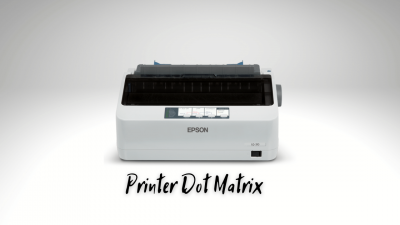 Seputar Printer Dot Matrix beserta Kelebihan dan Kekurangannya