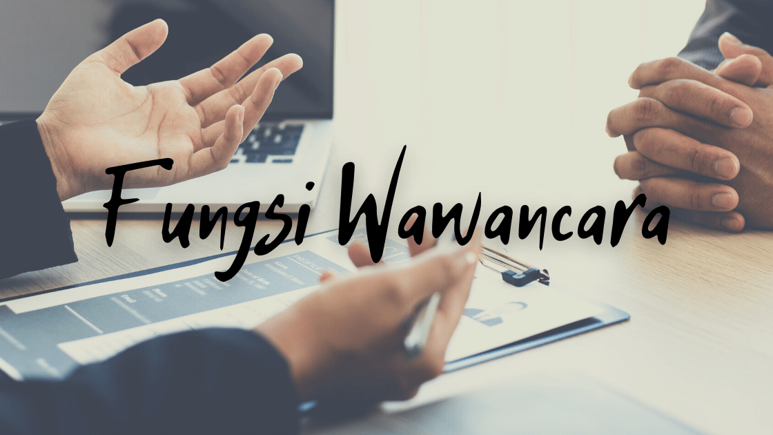 Fungsi WAWANCARA 