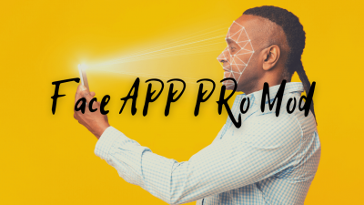 Faceapp Pro Mod Apk