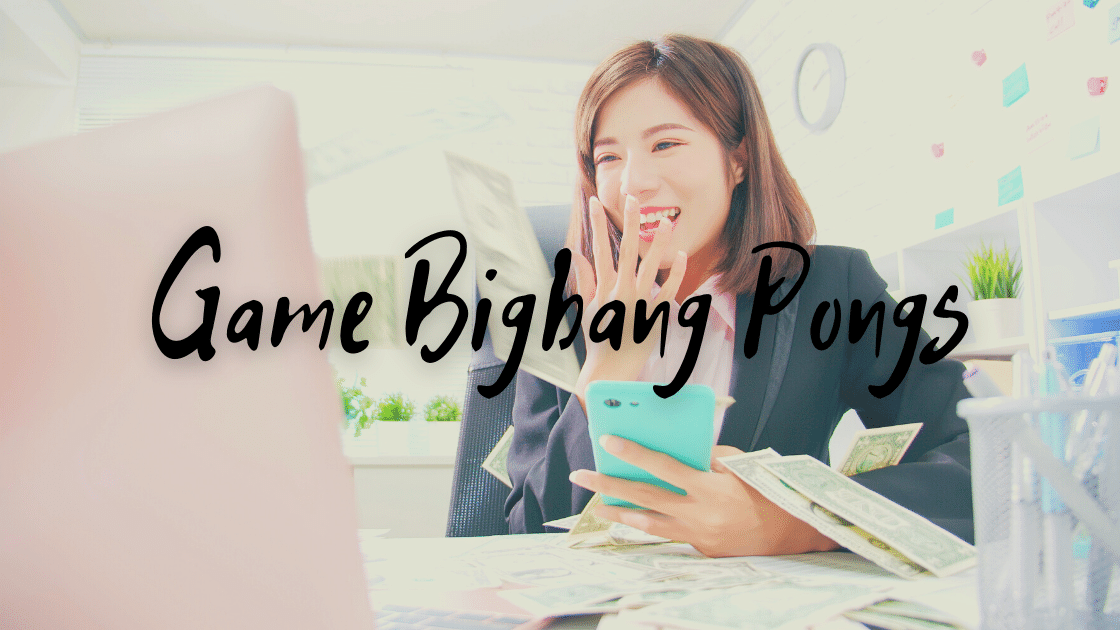 Game Bigbang Pongs