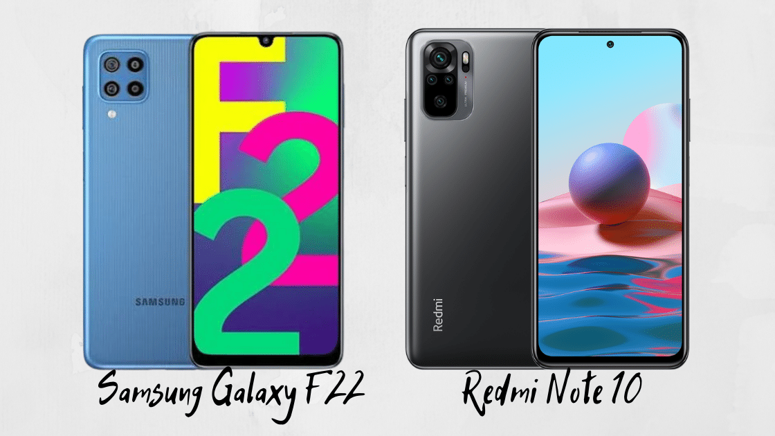 Samsung Galaxy F22 vs Redmi Note 10