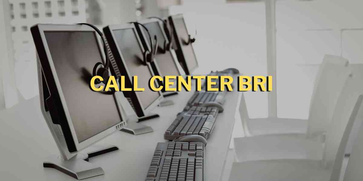 Call Center BRI Bebas Pulsa