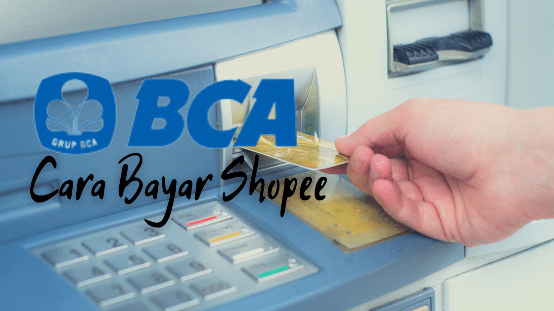 Cara Bayar Shopee Via ATM