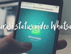 Cara Menambah Durasi Status Video Whatsapp dengan Mudah