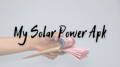 My Solar Power Apk, Aplikasi Investasi Penghasil Uang, Scam?