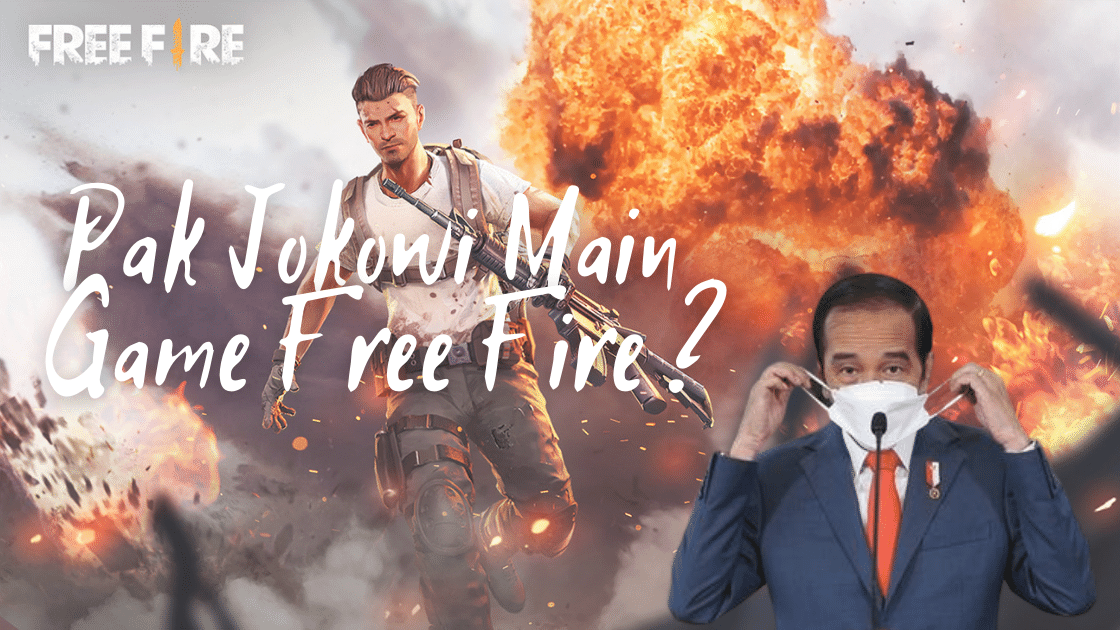 Apakah Pak Jokowi Main Free Fire