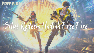 Situs Redeem Hadiah Free Fire