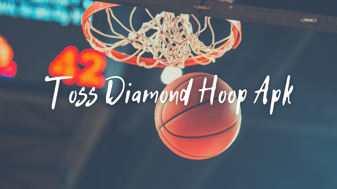 Toss Diamond Hoop Mod APK