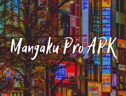 Mangaku Pro APK Download dan Penjelasan