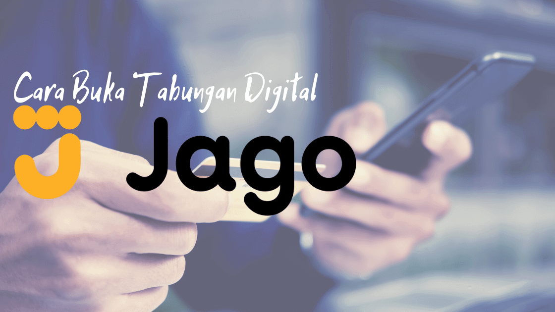 cara buka tabungan Bank Jago Online