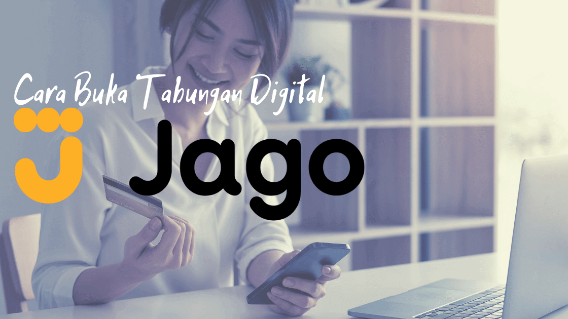 cara buka tabungan Bank Jago Online