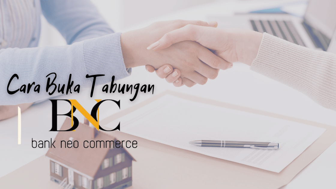 Cara Buka Tabungan Bank Neo Commerce