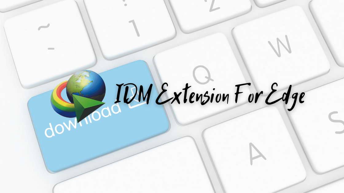 IDM Extension For Edge
