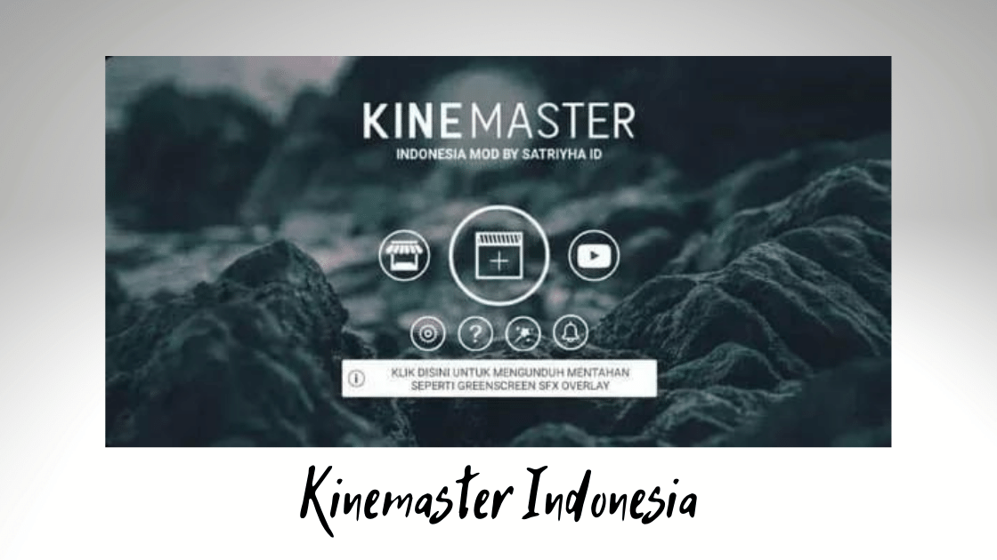 KineMaster Pro MOD Indonesia