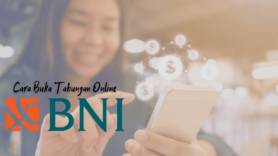 Cara Buka Rekening BNI Online