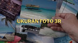 Apa Itu Ukuran Foto 3r? Berapa Ukuran Aslinya Dalam MM, CM dan Inchi?