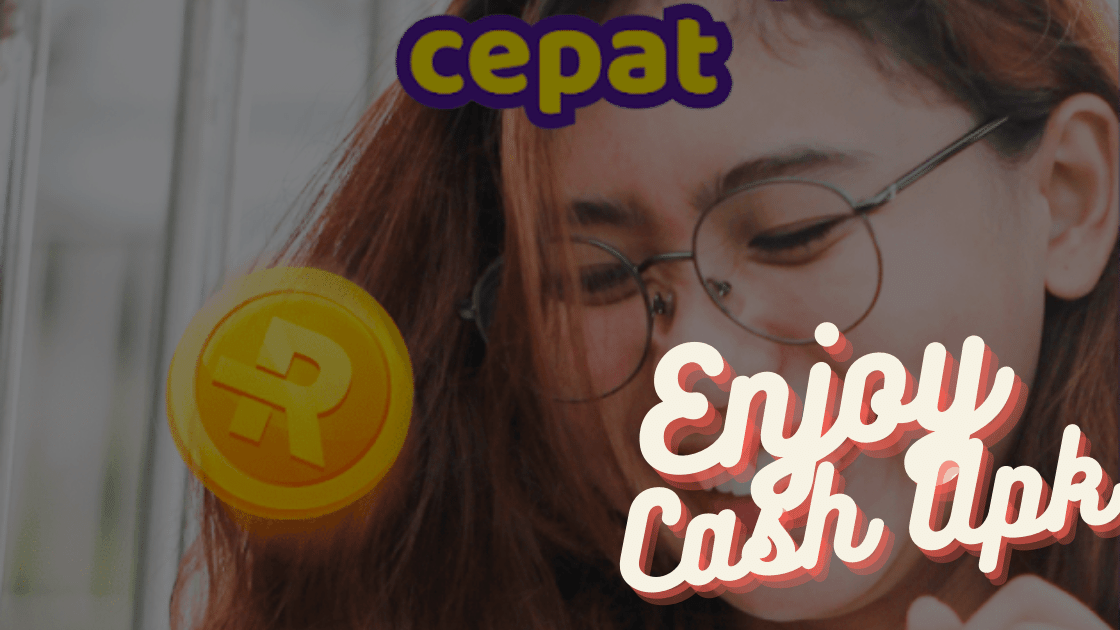 Enjoy Cash Apk EnjoyCash
