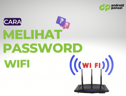 2 Cara Melihat Password WiFi yang Pernah Terkoneksi