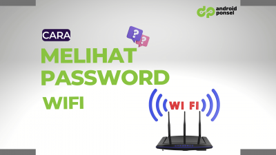 Cara Melihat Password WiFi yang pernah terkoneksi