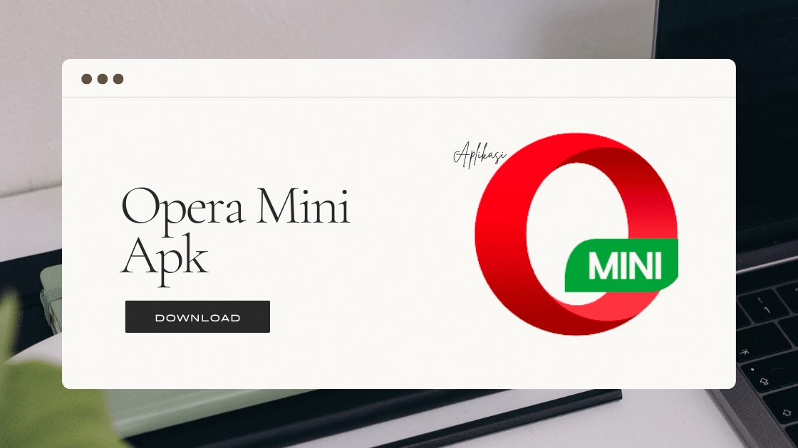 Opera Mini apk