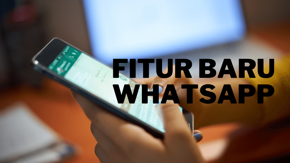 Fitur baru whatsapp