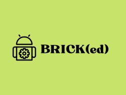 Pengertian dan Jenis-Jenis BRICK(ed) pada Android