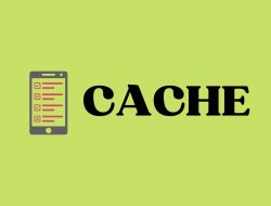 Kenali Sejumlah Risiko Menyimpan Cache di Perangkat Android Berikut Ini!