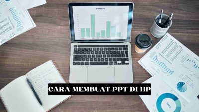 Cara Membuat PPT di HP Dalam Waktu 5 Menit