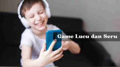 game lucu dan seru