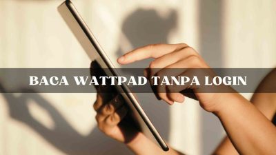 wattpad tanpa login