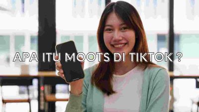 Apa Itu Moots di TikTok ?