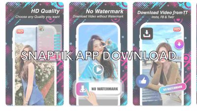 Snaptik App: Cara Mudah Download Video TikTok Favorit Anda