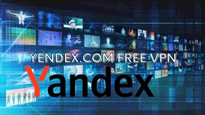Yandex.com VPN Free Proxy