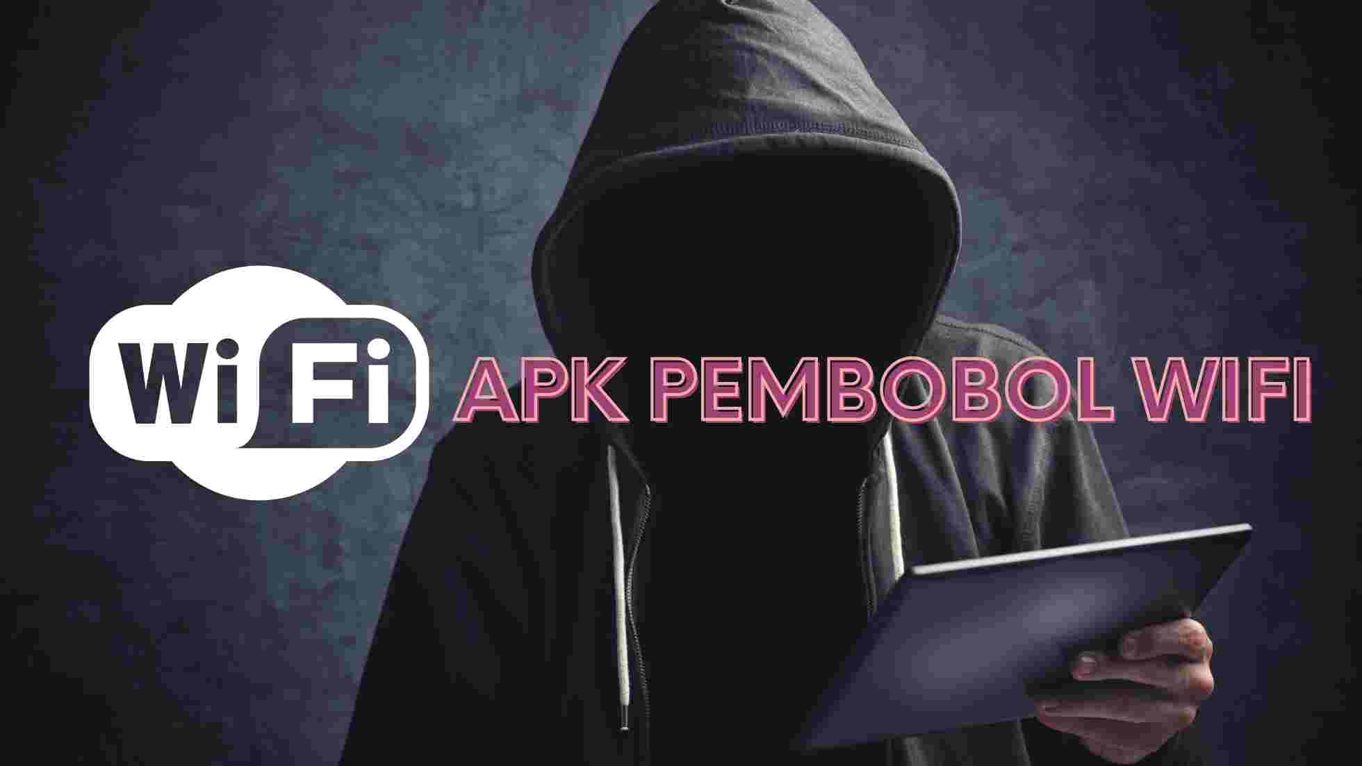 apk pembobol wifi