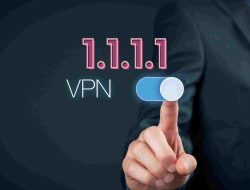 VPN 1.1.1.1: Navigasi Internet Cepat, Aman, dan Bebas Sensor Buka Web Diblokir dengan Mudah