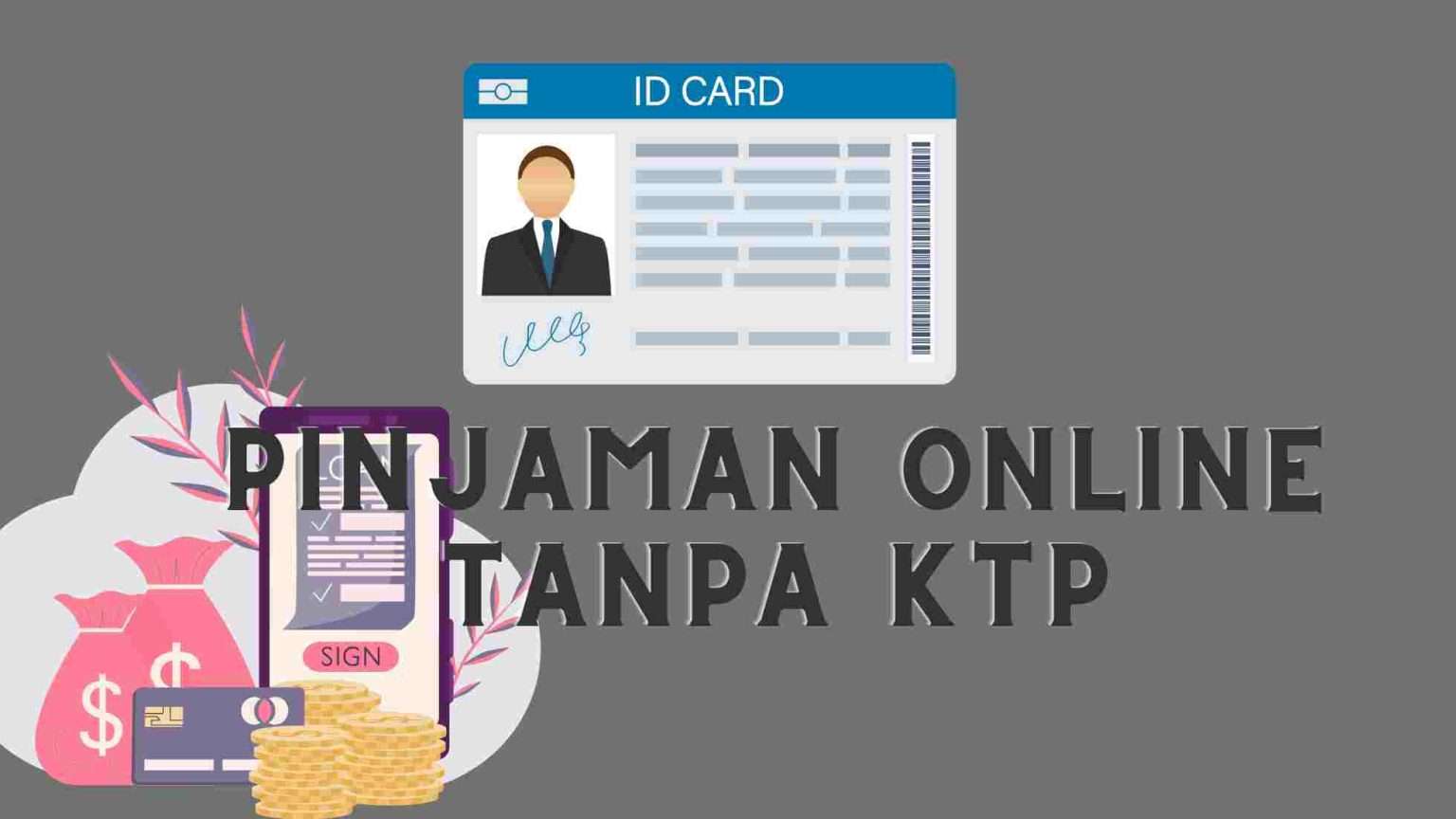 Ktp Pinjol Pinjol Tanpa KTP Legal Terpercaya Langsung Cair Hitungan Menit