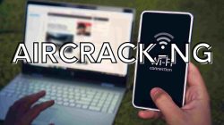 Cara Menggunakan Aircrack-ng Untuk Bobol Password WiFi dengan Mudah