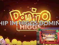 Cara Beli Chip 1M DANA di Higgs Domino Island: Cara Seru yang Kamu Harus Coba!