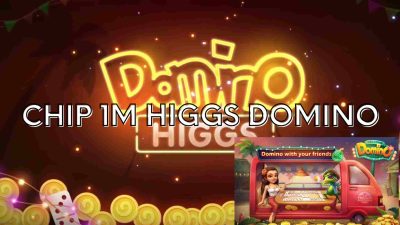 Cara Beli Chip 1M DANA di Higgs Domino Island: Cara Seru yang Kamu Harus Coba!