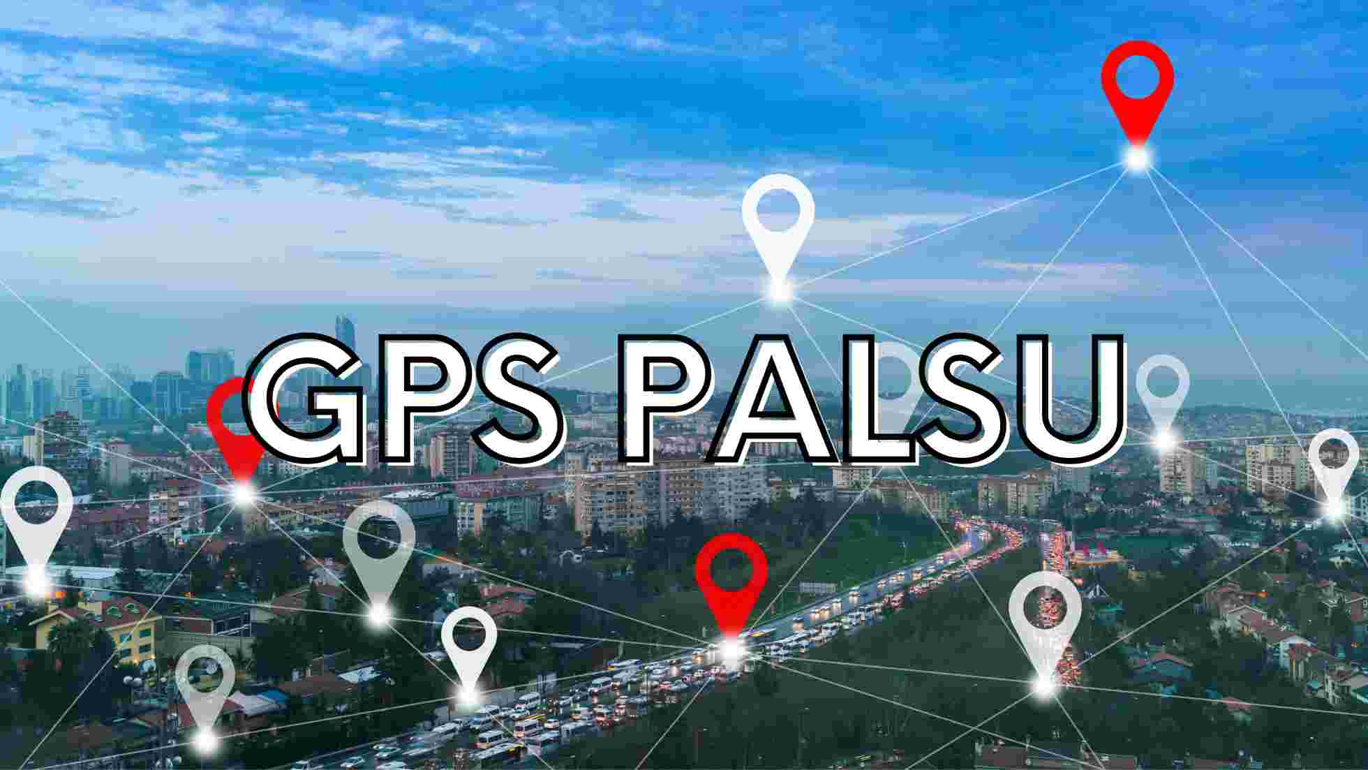 Cara Pasang Fake GPS Agar Tidak Terdeteksi Oleh Server