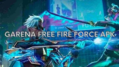 Garena Free Fire Force APK: Menang Lebih Mudah!