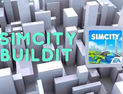 SimCity BuildIt APK: Jadi Walikota Sukses Di Dalam Game