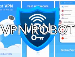 VPN Robot APK: Gratis, Cepat, dan Super Aman Buat Kamu Jadi Ninja Online
