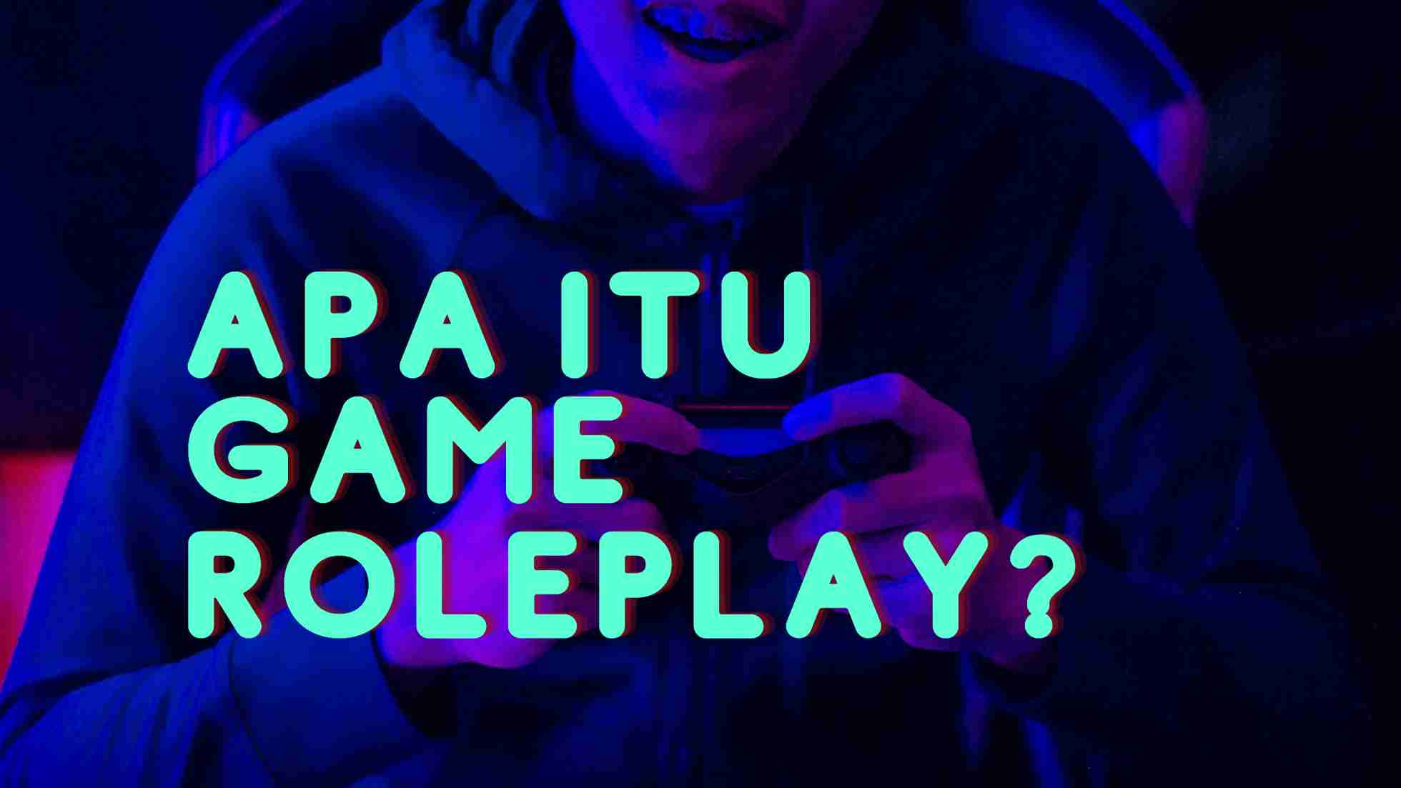 apa itu game roleplay