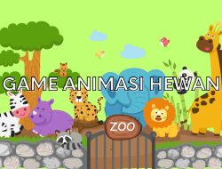 7 Game Animasi Hewan untuk Anak-Anak yang Paling Keren