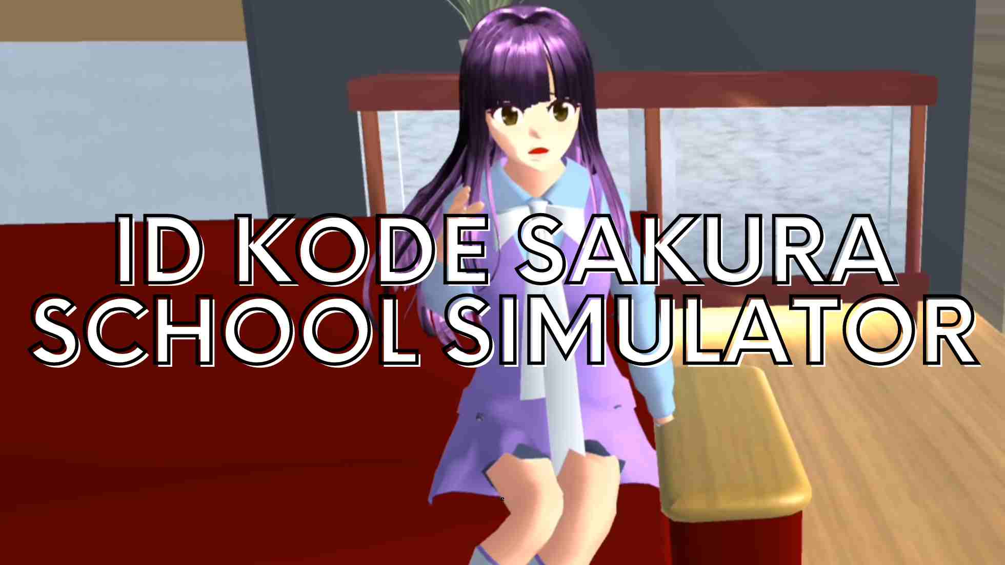 id kode sakura school simulator