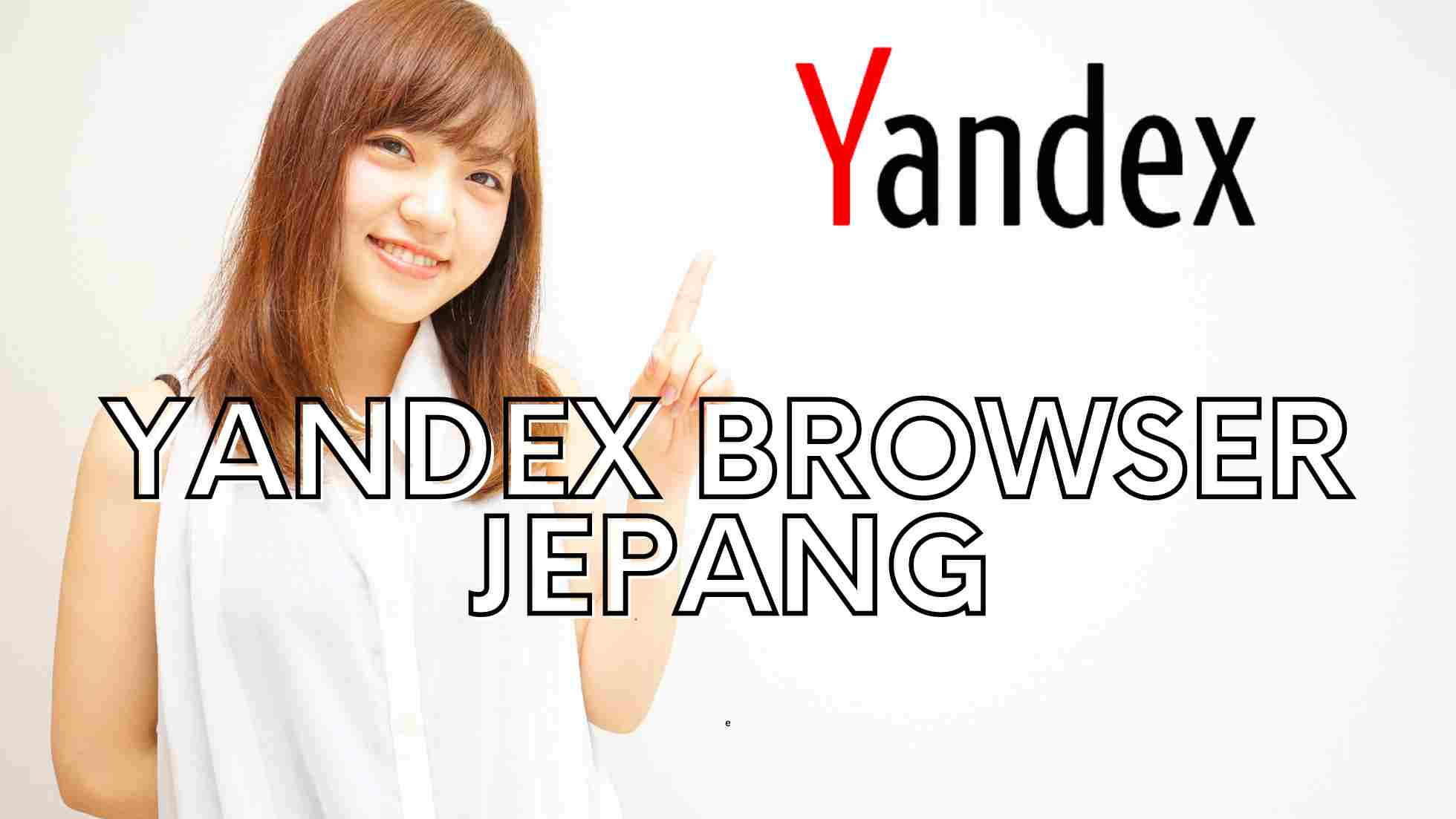 instal yandex browser jepang