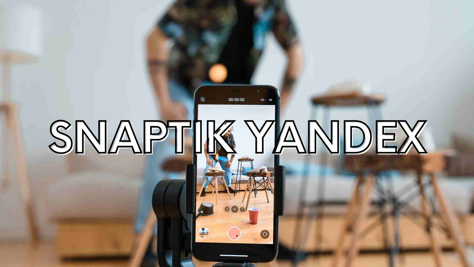 snaptik yandex