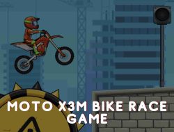Moto X3M Bike Race Game: Nikmati Sensasi Adrenalin dengan Sepeda Motor Anda!